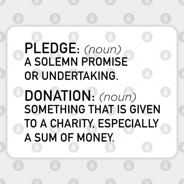 Pledge v Donation Sticker by Your Friend's Design